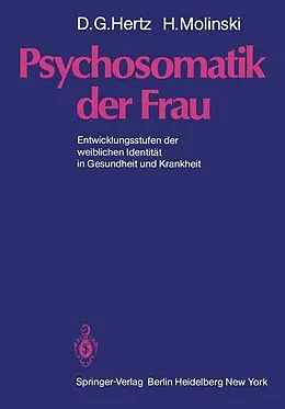 E-Book (pdf) Psychosomatik der Frau von D.G. Hertz, H. Molinski
