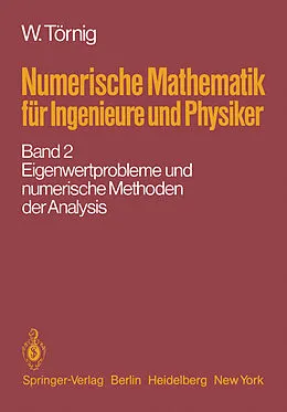 E-Book (pdf) Numerische Mathematik für Ingenieure und Physiker von W. Törnig