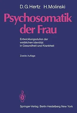 E-Book (pdf) Psychosomatik der Frau von D.G. Hertz, H. Molinski