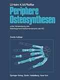 E-Book (pdf) Periphere Osteosynthesen von U. Heim, K. M. Pfeiffer