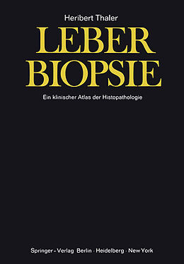 Kartonierter Einband Leberbiopsie von H. Thaler