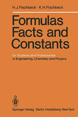 E-Book (pdf) Formulas, Facts, and Constants von H. J. Fischbeck, K. H. Fischbeck