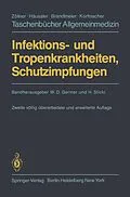 E-Book (pdf) Infektions- und Tropenkrankheiten, Schutzimpfungen von H. Blaha, W. D. Germer, H. C. Huber