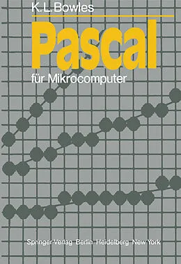E-Book (pdf) Pascal für Mikrocomputer von K. L. Bowles