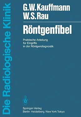 E-Book (pdf) Röntgenfibel von G. W. Kauffmann, W. S. Rau