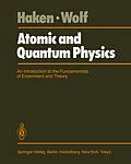 E-Book (pdf) Atomic and Quantum Physics von Hermann Haken, H. C. Wolf