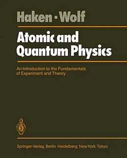E-Book (pdf) Atomic and Quantum Physics von Hermann Haken, H. C. Wolf