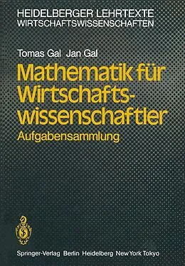 E-Book (pdf) Mathematik für Wirtschaftswissenschaftler von Tomas Gal, Jan Gal