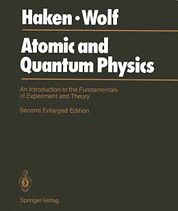E-Book (pdf) Atomic and Quantum Physics von Hermann Haken, Hans C. Wolf