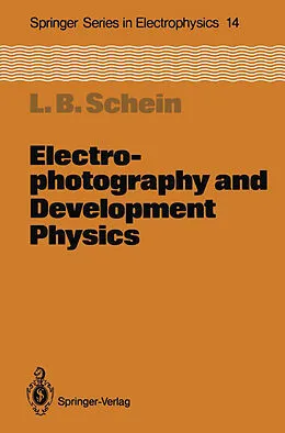 E-Book (pdf) Electrophotography and Development Physics von Lawrence B. Schein