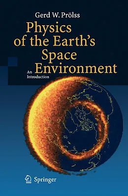 E-Book (pdf) Physics of the Earth's Space Environment von Gerd Prölss