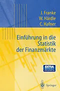 E-Book (pdf) Einführung in die Statistik der Finanzmärkte von Jürgen Franke, C. Hafner