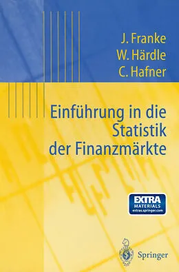 E-Book (pdf) Einführung in die Statistik der Finanzmärkte von Jürgen Franke, C. Hafner