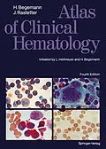 E-Book (pdf) Atlas of Clinical Hematology von Herbert Begemann, Johann Rastetter