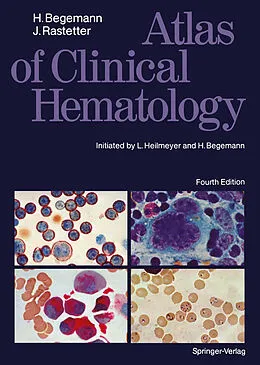 E-Book (pdf) Atlas of Clinical Hematology von Herbert Begemann, Johann Rastetter