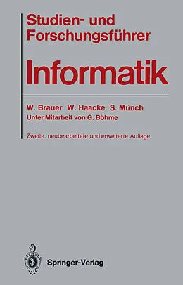 E-Book (pdf) Studien- und Forschungsführer Informatik von Wilfried Brauer, Wolfhart Haacke, Siegfried Münch