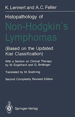 E-Book (pdf) Histopathology of Non-Hodgkin's Lymphomas von Alfred C. Feller, K. Lennert