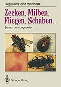 E-Book (pdf) Zecken, Milben, Fliegen, Schaben... von Brigitte Mehlhorn, Heinz Mehlhorn