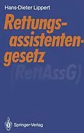 E-Book (pdf) Rettungsassistentengesetz (RettAssG) von Hans-Dieter Lippert