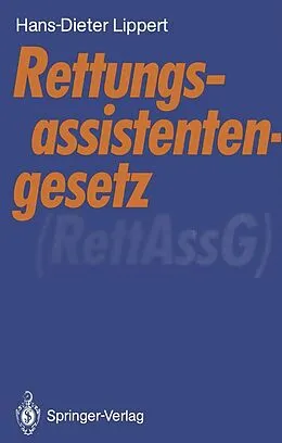 E-Book (pdf) Rettungsassistentengesetz (RettAssG) von Hans-Dieter Lippert