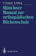 E-Book (pdf) Münchner Manual zur orthopädischen Rückenschule von Peter J. Kaisser, Siegfried Höfling