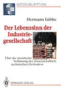 E-Book (pdf) Der Lebenssinn der Industriegesellschaft von Hermann Lübbe