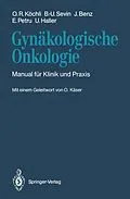E-Book (pdf) Gynäkologische Onkologie von Ossi R. Köchli, Bernd-Uwe Sevin, Jörg Benz