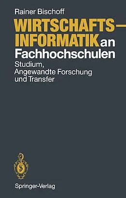 E-Book (pdf) Wirtschaftsinformatik an Fachhochschulen von Rainer Bischoff