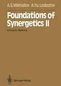 E-Book (pdf) Foundations of Synergetics II von Alexander S. Mikhailov, Alexander Yu. Loskutov