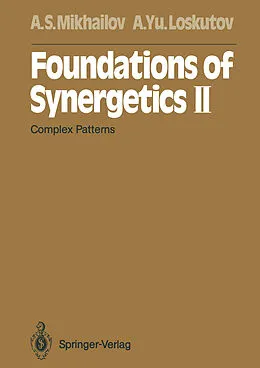 E-Book (pdf) Foundations of Synergetics II von Alexander S. Mikhailov, Alexander Yu. Loskutov