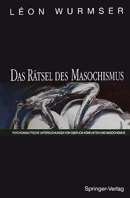 E-Book (pdf) Das Rätsel des Masochismus von Leon Wurmser