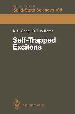 E-Book (pdf) Self-Trapped Excitons von K. S. Song, Richard T. Williams