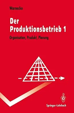 E-Book (pdf) Der Produktionsbetrieb von Hans-Jürgen Warnecke