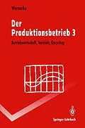 E-Book (pdf) Der Produktionsbetrieb von Hans-Jürgen Warnecke