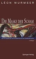 E-Book (pdf) Die Maske der Scham von Leon Wurmser