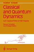 E-Book (pdf) Classical and Quantum Dynamics von Walter Dittrich, Martin Reuter