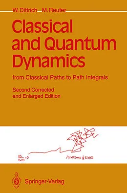 E-Book (pdf) Classical and Quantum Dynamics von Walter Dittrich, Martin Reuter