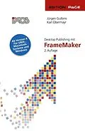 E-Book (pdf) Desktop Publishing mit FrameMaker von Jürgen Gulbins, Karl Obermayr
