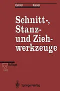 E-Book (pdf) Schnitt-, Stanz- und Ziehwerkzeuge von Gerhard Oehler, Fritz Kaiser