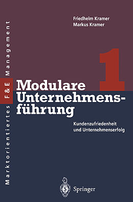 Kartonierter Einband Modulare Unternehmensführung 1 von Friedhelm Kramer, Markus S. Kramer