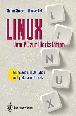 E-Book (pdf) LINUX Vom PC zur Workstation von Stefan Strobel, Thomas Uhl