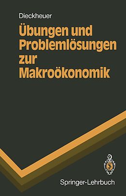 E-Book (pdf) Übungen und Problemlösungen zur Makroökonomik von Gustav Dieckheuer