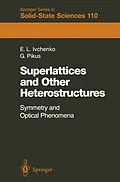 E-Book (pdf) Superlattices and Other Heterostructures von Eougenious L. Ivchenko, Grigory Pikus
