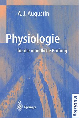 E-Book (pdf) Physiologie für die mündliche Prüfung von Albert J. Augustin