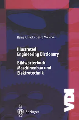 E-Book (pdf) Illustrated Engineering Dictionary von Heinz K. Flack, Georg Möllerke