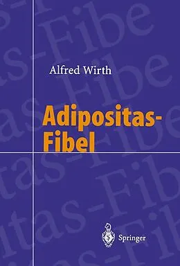E-Book (pdf) Adipositas-Fibel von Alfred Wirth