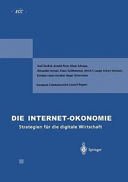 E-Book (pdf) Die Internet-Ökonomie von Axel Zerdick, Klaus Schrape, Alexander Artope