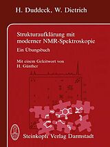 E-Book (pdf) Strukturaufklärung mit moderner NMR-Spektroskopie von H. Duddeck, W. Dietrich
