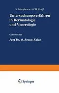 E-Book (pdf) Untersuchungsverfahren in Dermatologie und Venerologie von S. Marghescu, H.H. Wolff