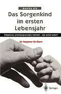 E-Book (pdf) Das Sorgenkind im ersten Lebensjahr von Monika Aly